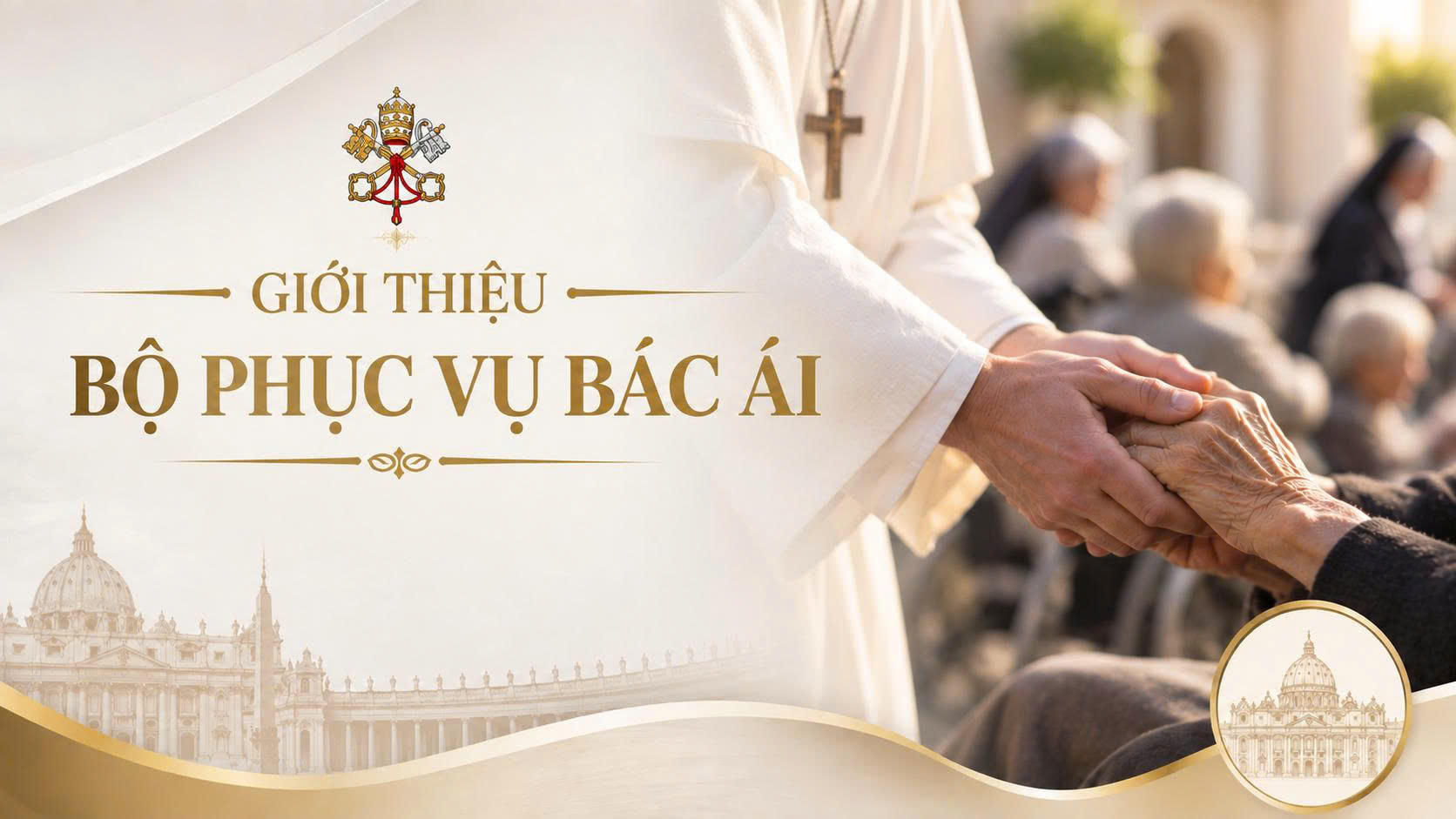 Giới thiệu Bộ phục vụ Bác ái